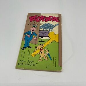 Belvedere "Now Just One Minute" by George Crenshaw PB 1974